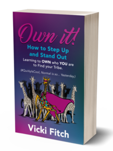 Own It! How to Step Up and Stand Out book cover by Vicki Fitch
